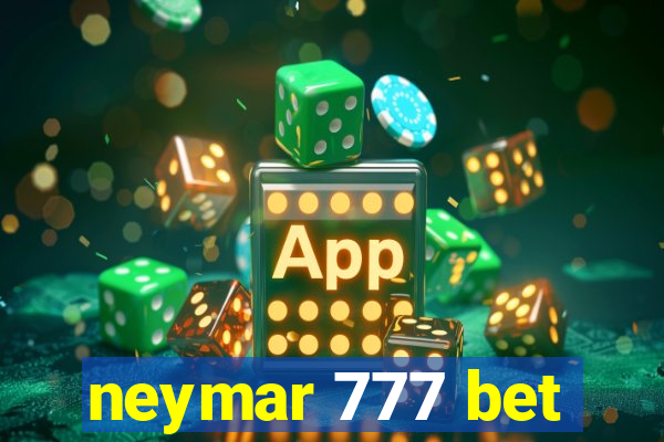 neymar 777 bet